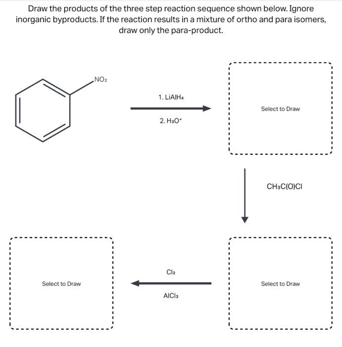 Solved Draw the products of the three step reaction sequence | Chegg.com