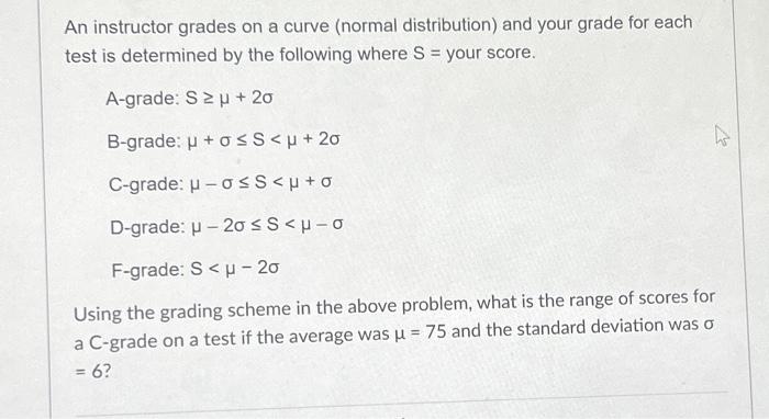 solved-an-instructor-grades-on-a-curve-normal-distribution-chegg