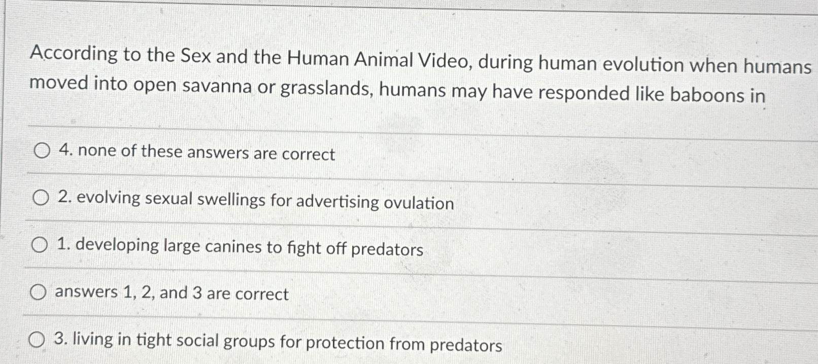 Solved According to the Sex and the Human Animal Video, | Chegg.com