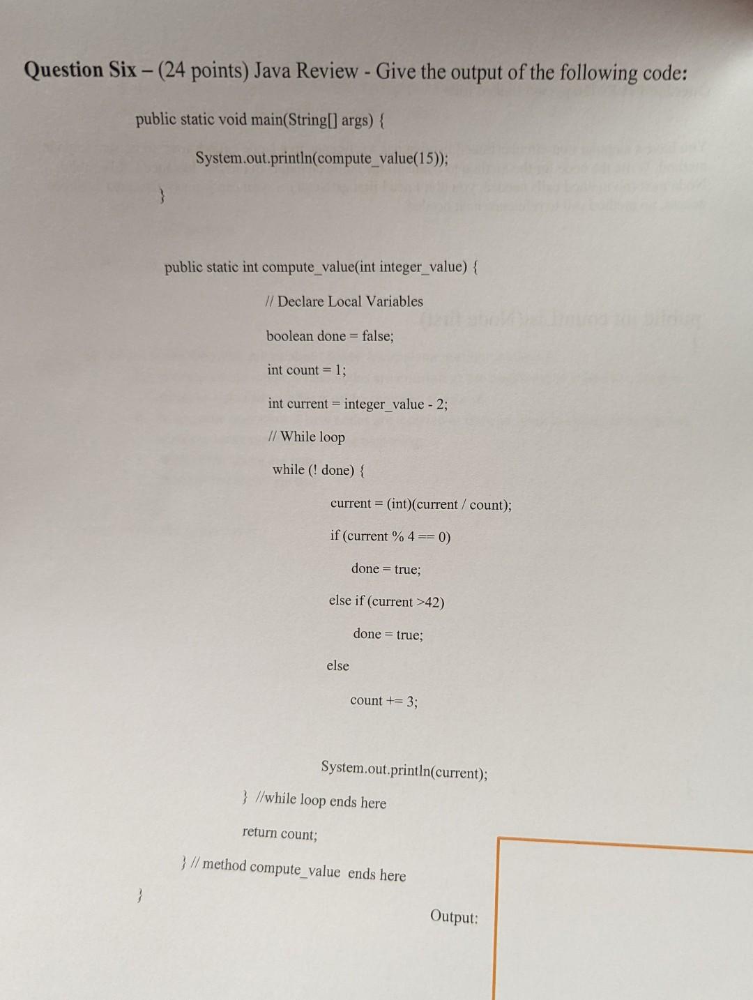 Solved Question Six - (24 points) Java Review - Give the | Chegg.com