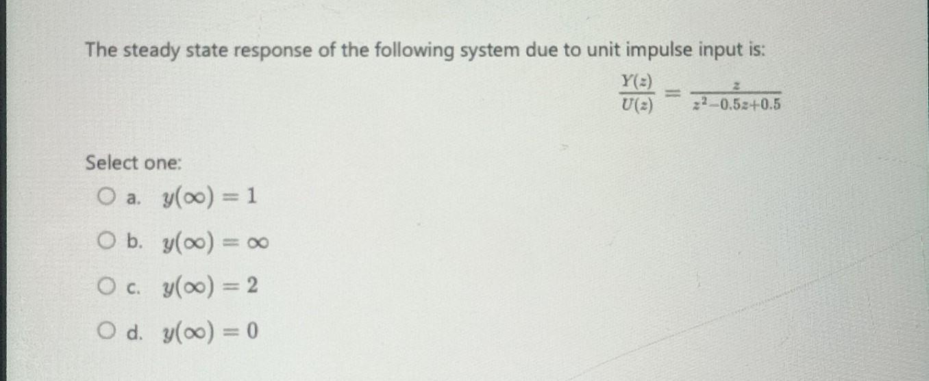 Solved The steady state response of the following system due | Chegg.com