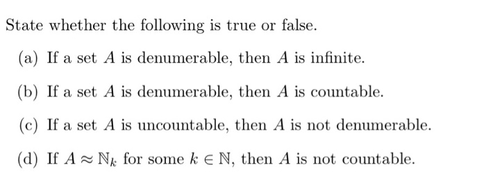 Denumerable Set Examples Solved State whether the following is true or false. (a) If | Chegg.com
