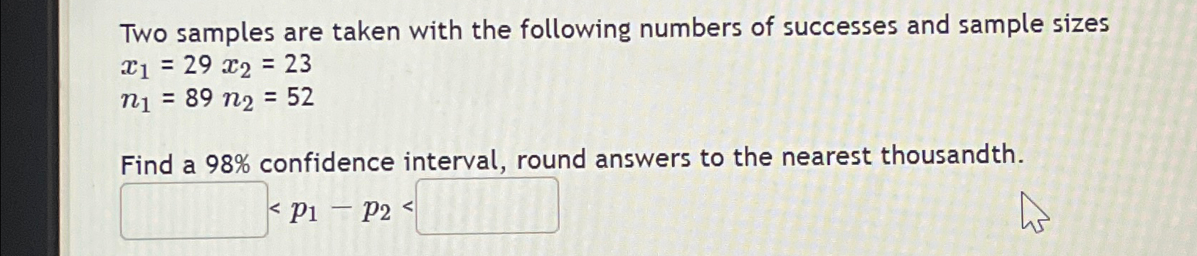 Solved Two samples are taken with the following numbers of | Chegg.com
