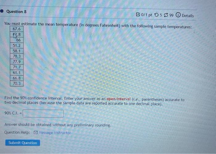 Solved • Question 8 B0/1 pt 599 Details You must estimate | Chegg.com