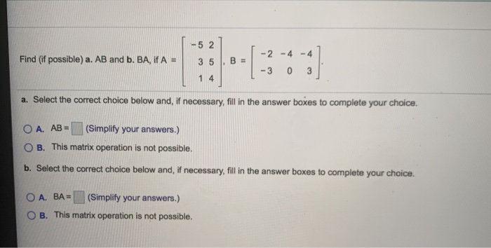 Solved Find (if Possible) A. AB And B. BA, If A = 1-52 35, B | Chegg.com