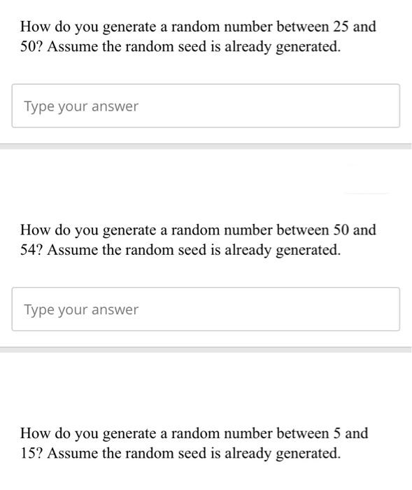 Solved How do you generate a random number between 25 and | Chegg.com