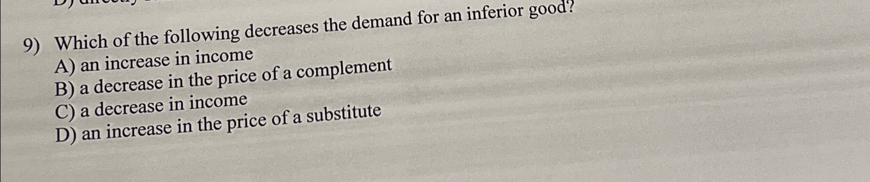 Solved Which of the following decreases the demand for an | Chegg.com