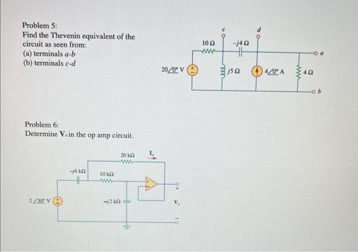 Solved Problem 5: Find the Thevenin equivalent of the | Chegg.com