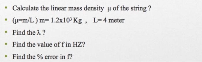 Solved • Calculate the linear mass density u of the string ? | Chegg.com