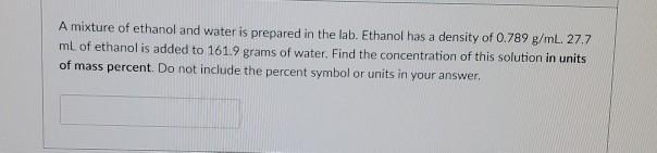 Solved A mixture of ethanol and water is prepared in the | Chegg.com