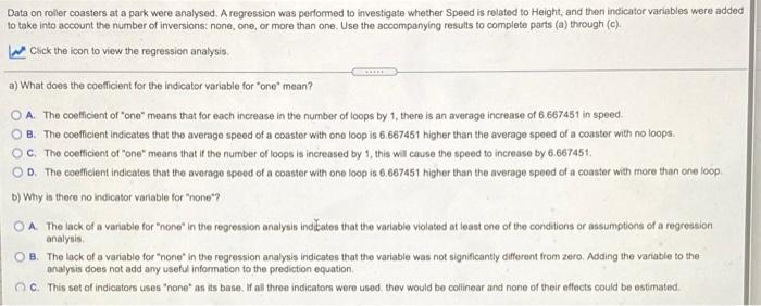 Solved Data on roller coasters at a park were analysed. A