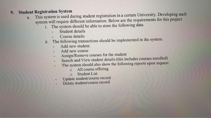 a. 9. Student Registration System This system is used | Chegg.com