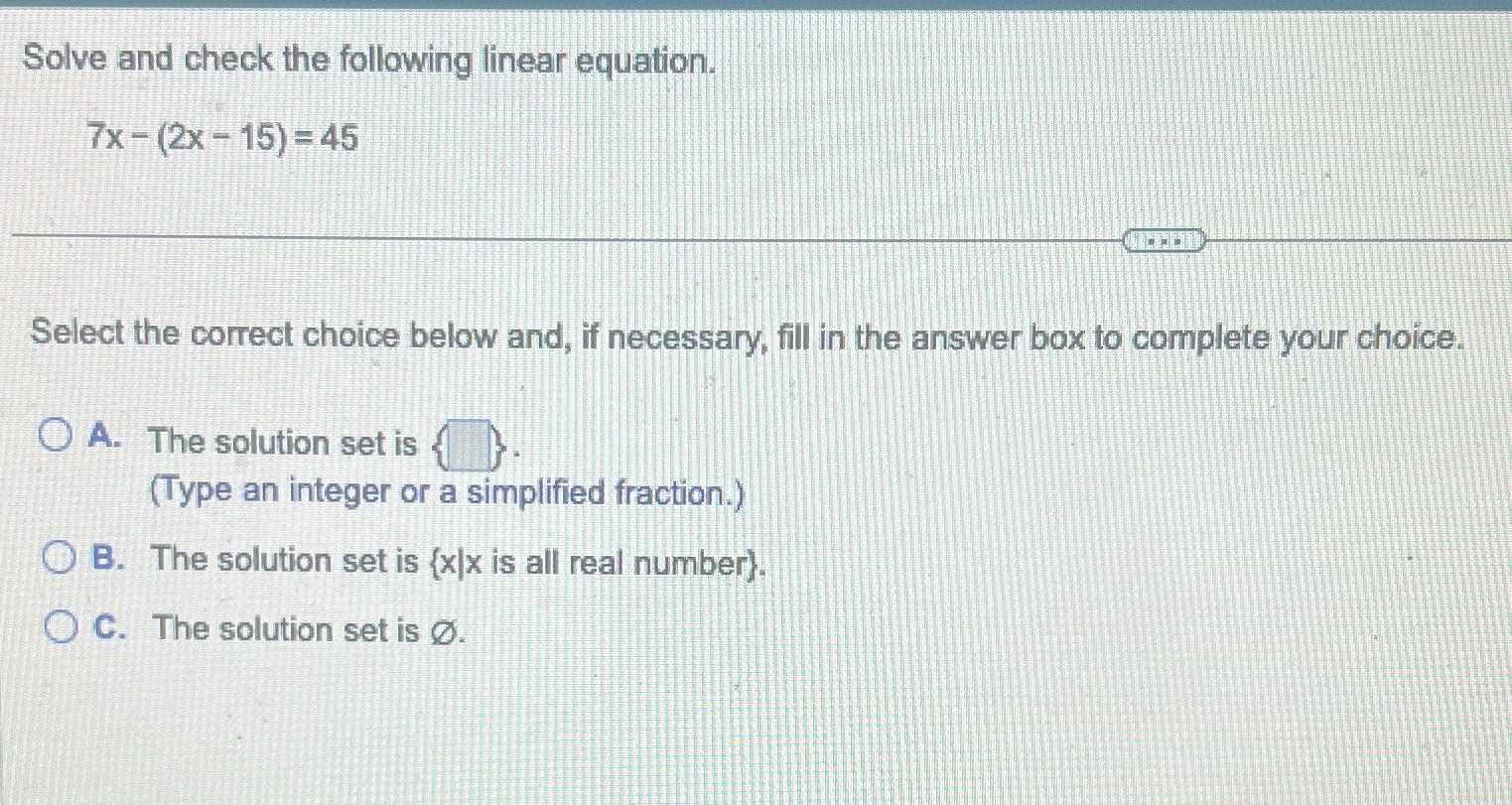 Solved Solve And Check The Following Linear | Chegg.com