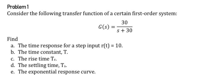 Solved Problem 1Consider the following transfer function of | Chegg.com