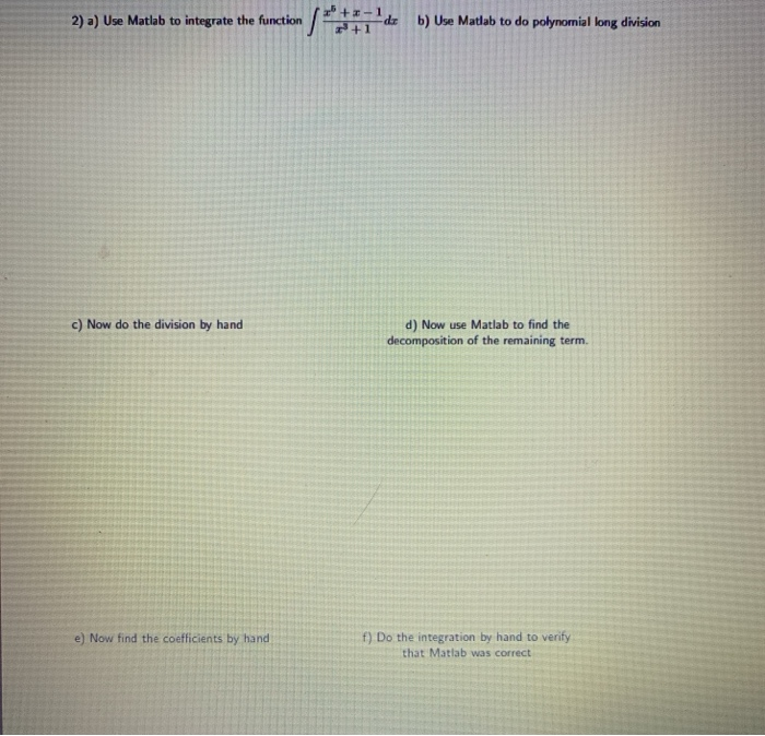 Solved 2) a) Use Matlab to integrate the function dit b) Use | Chegg.com