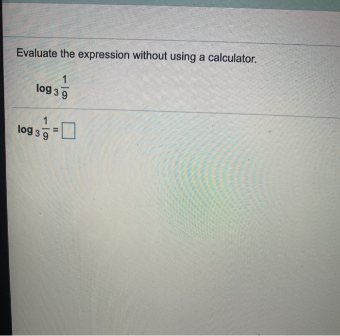 Solved Evaluate the expression without using a calculator. 1 | Chegg.com