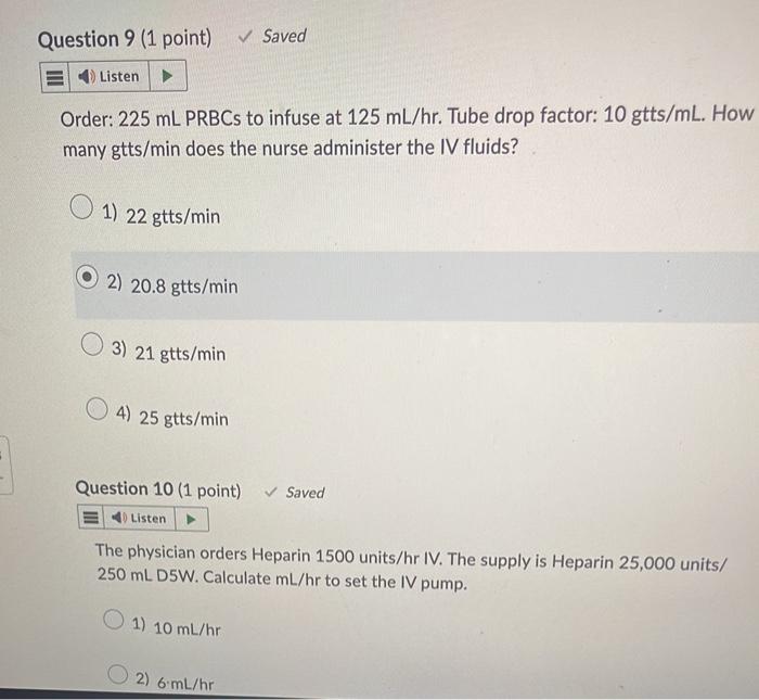 Solved Order 225 mL PRBCs to infuse at 125 mL/hr. Tube drop
