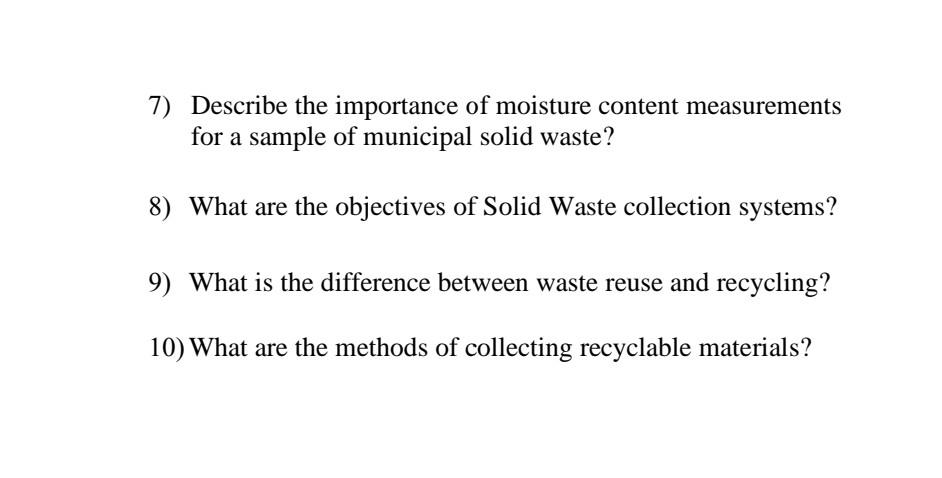 solved-7-describe-the-importance-of-moisture-content-chegg