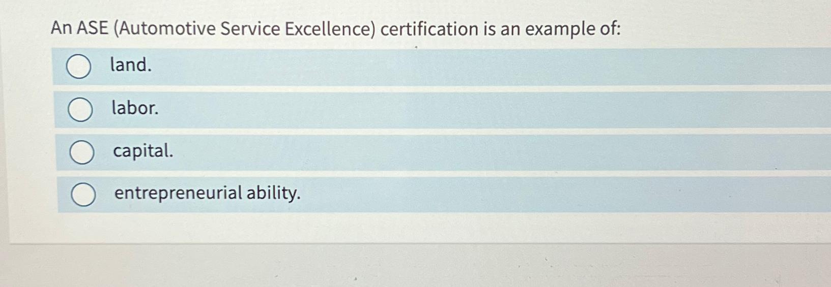 Solved An ASE (Automotive Service Excellence) ﻿certification