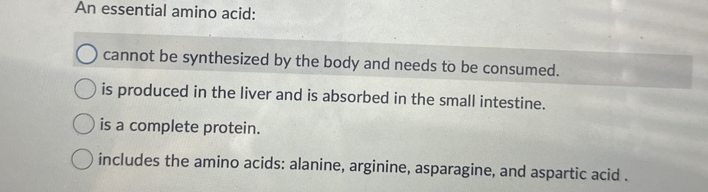 Solved An essential amino acid:cannot be synthesized by the | Chegg.com