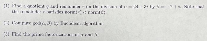 Solved (1) Find a quotient q and remainder r on the division | Chegg.com