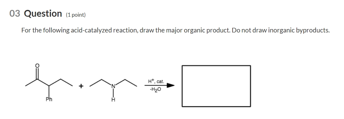 Solved For the following acid-catalyzed reaction, draw the | Chegg.com