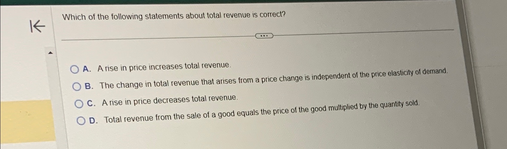 Solved Which of the following statements about total revenue | Chegg.com
