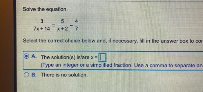Solved Solve the equation. 3 7x + 14 = 5 X + 2 4 7 Select | Chegg.com