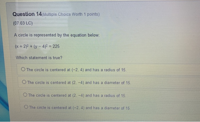 Solved Question 14(Multiple Choice Worth 1 points) (07.03 | Chegg.com