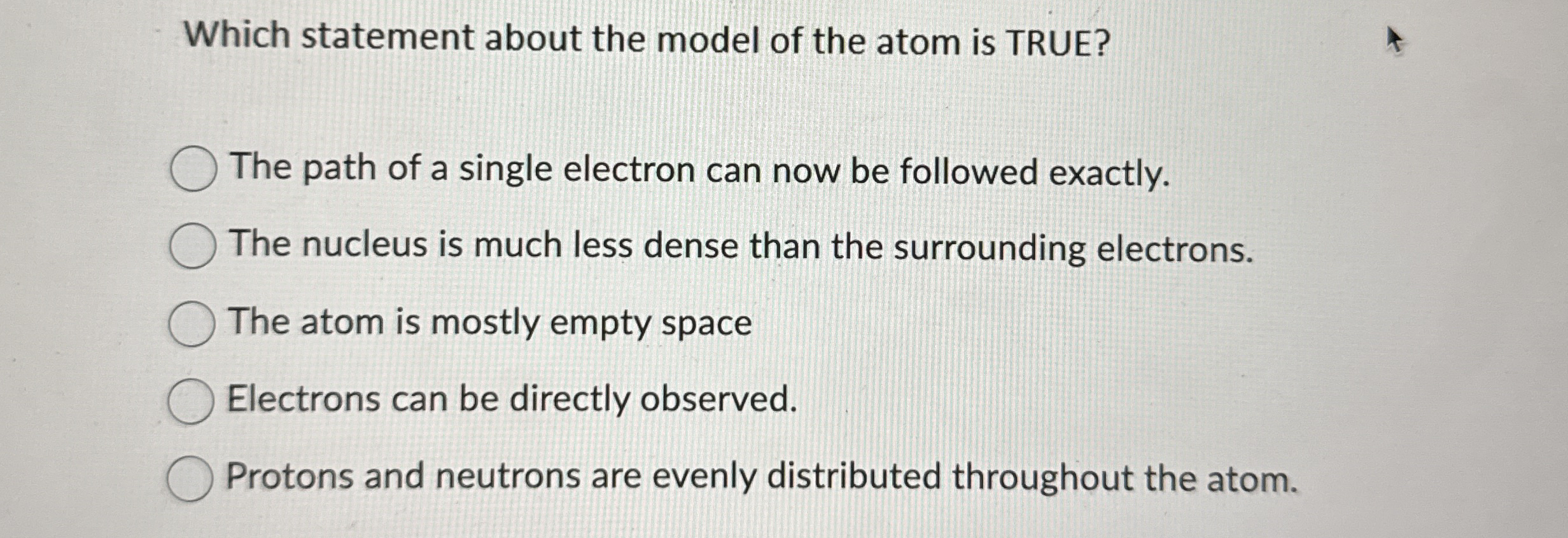 Which statement about the model of the atom is | Chegg.com