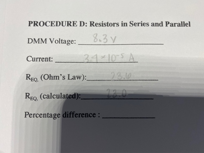 Solved PROCEDURE D: Resistors in Series and Parallel DMM | Chegg.com