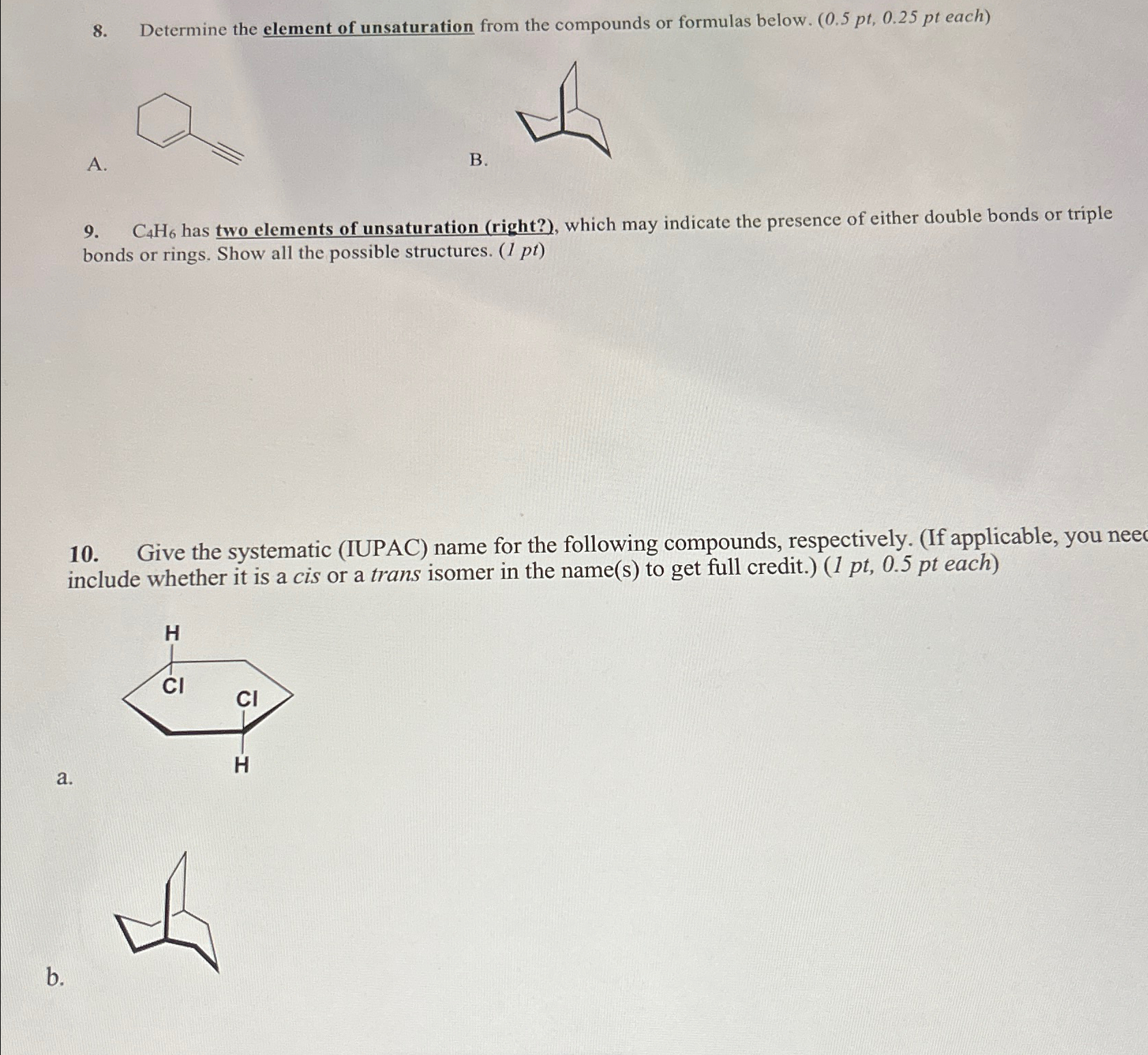 Solved Determine The Element Of Unsaturation From The | Chegg.com