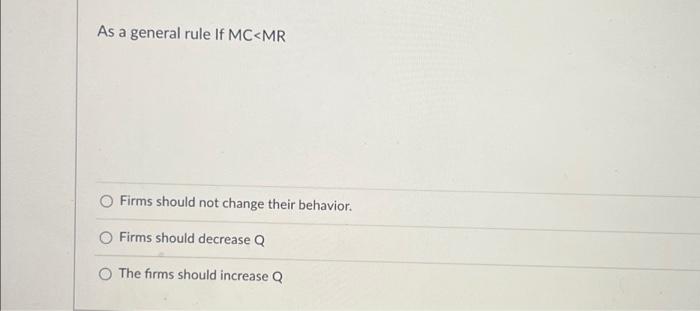 Solved As a general rule If MC | Chegg.com