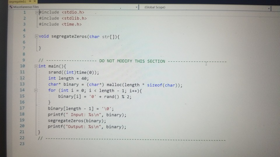 Solved 1. Complete the function segregate Zeros so it | Chegg.com