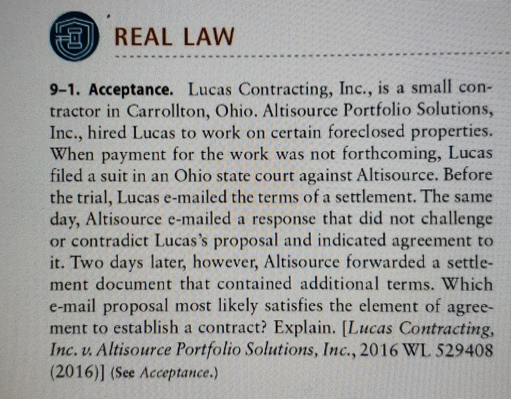 1) REAL LAW 9-1. Acceptance. Lucas Contracting, Inc., is a small con- tractor in Carrollton, Ohio. Altisource Portfolio Solut