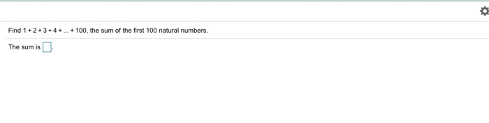 Solved Find 1+2+3+4+..+100, the sum of the first 100 natural | Chegg.com