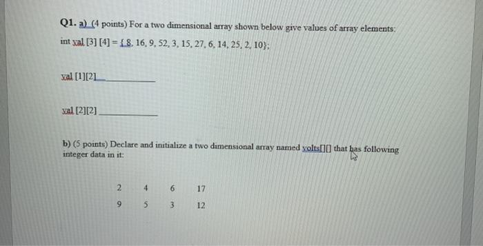 Solved Q1. a) (4 points) For a two dimensional array shown | Chegg.com