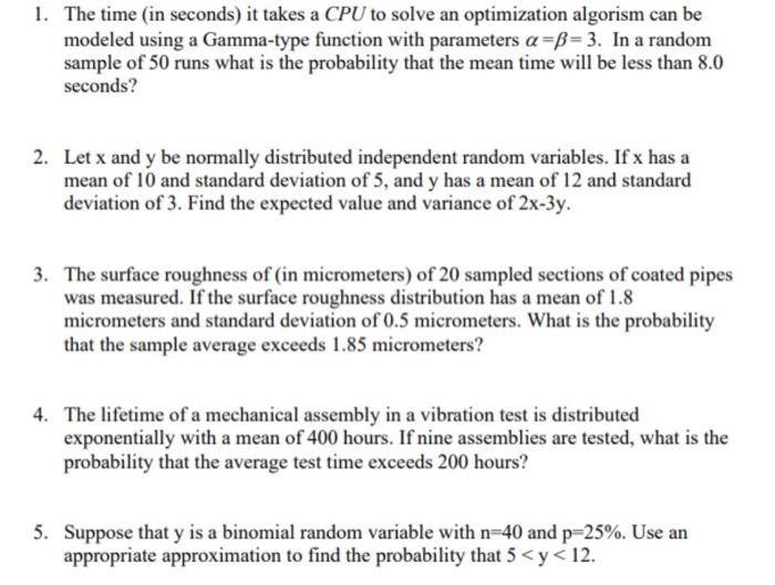 Solved 1. The time (in seconds) it takes a CPU to solve an | Chegg.com