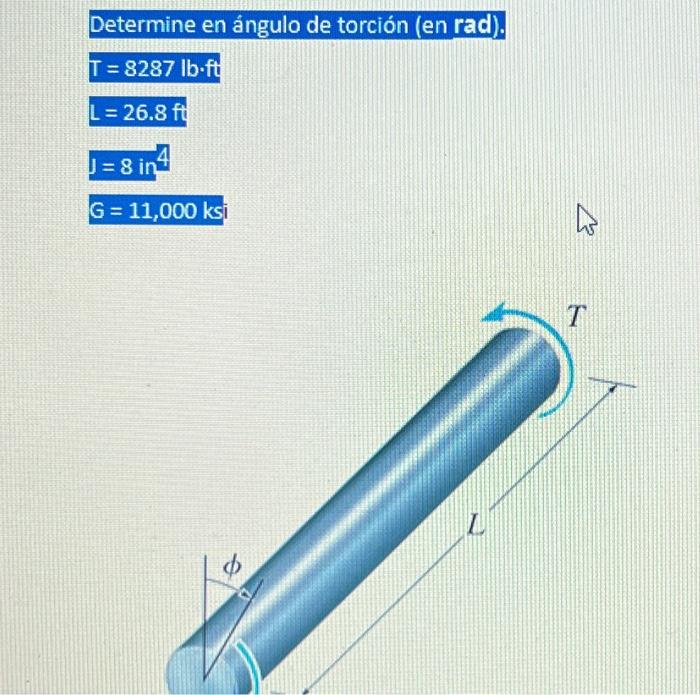 Determine en ángulo de torción (en rad).