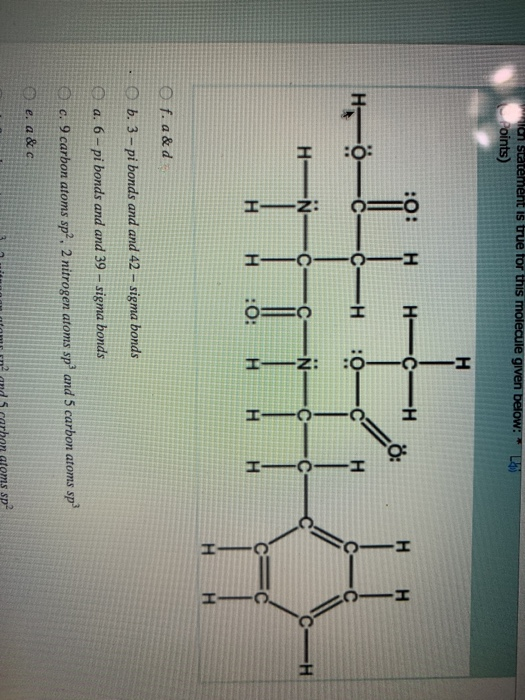 Solved On Statement Is True For This Molecule Given Below Chegg Com