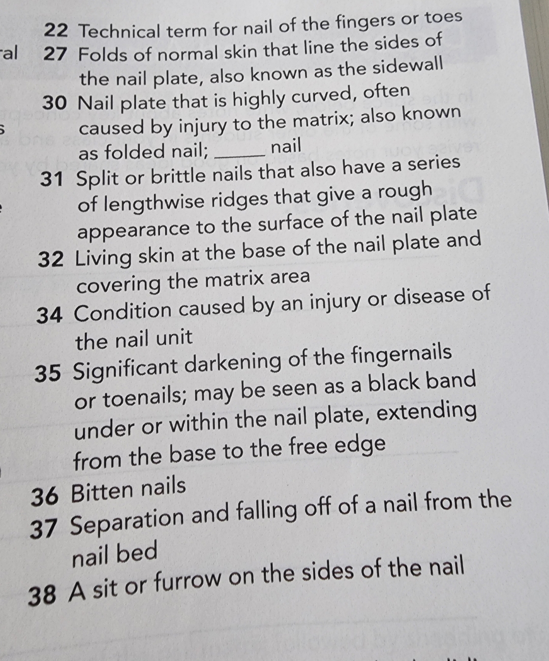 Solved 22 ﻿Technical term for nail of the fingers or toesal