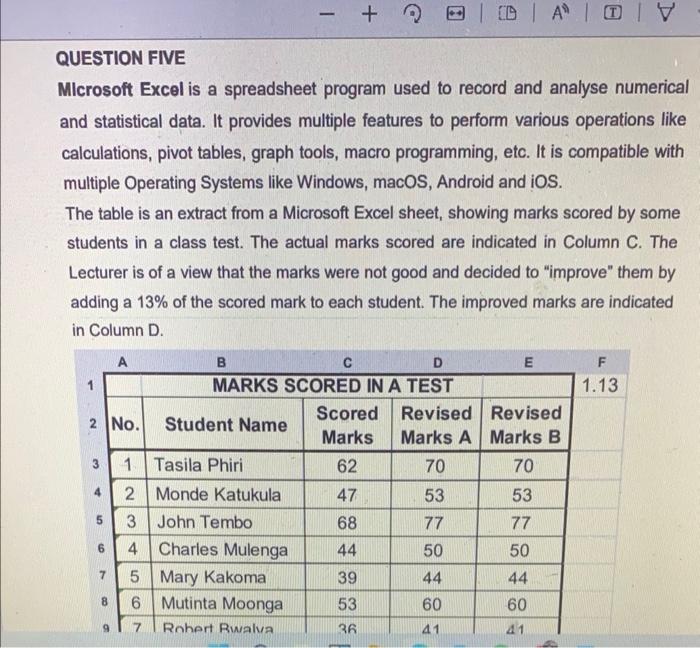 QUESTION FIVE Microsoft Excel is a spreadsheet | Chegg.com