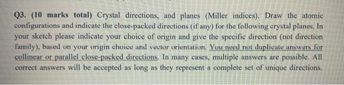 Q3. (10 marks total) Crystal directions, and planes | Chegg.com
