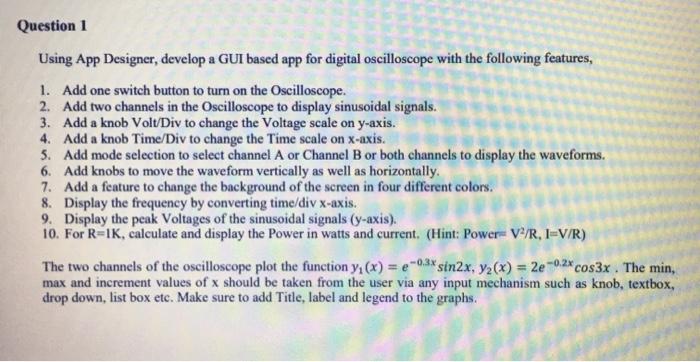 Question 1 Using App Designer, develop a GUI based | Chegg.com