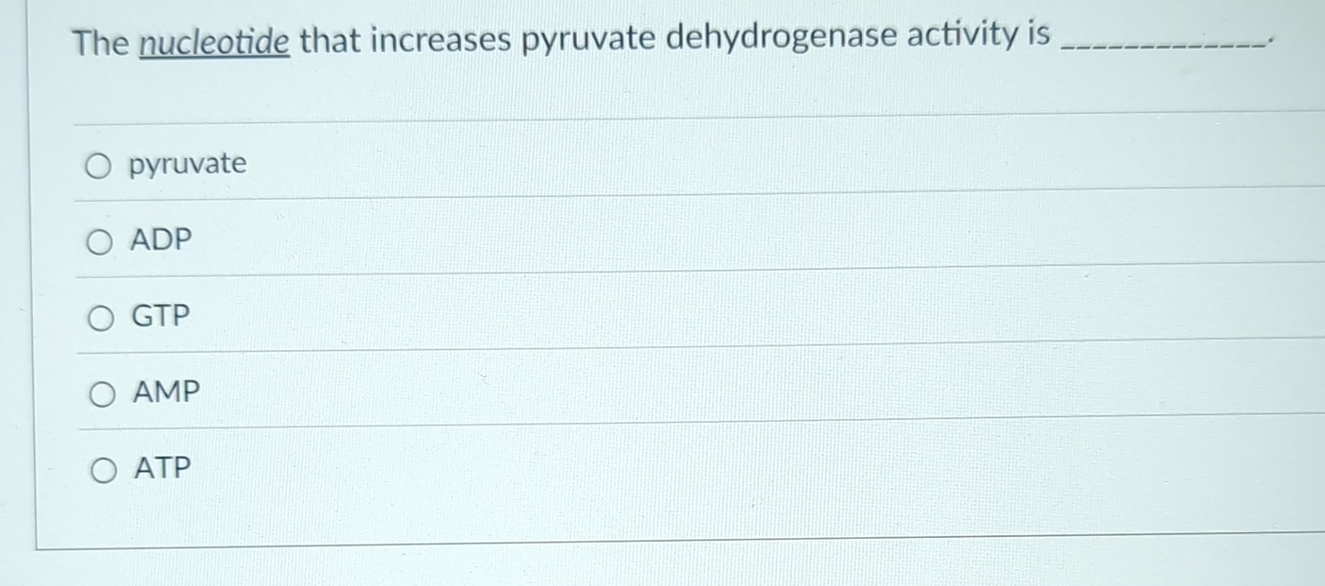 The Nucleotide That Increases Pyruvate Dehydrogenase Activity Is