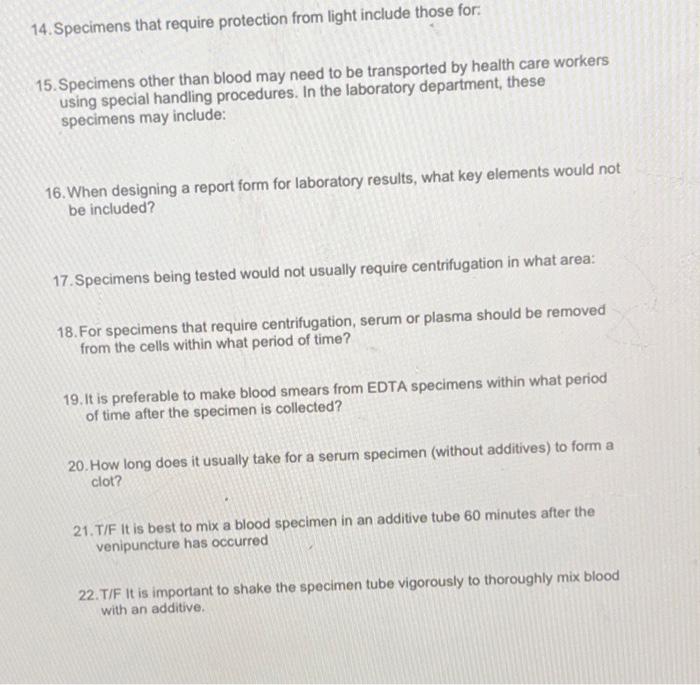 Solved 14.Specimens that require protection from light