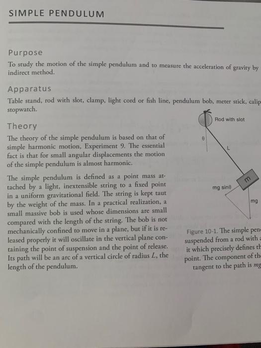 Solved SIMPLE PENDULUM Purpose To study the motion of the