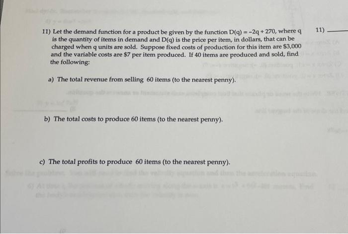 Solved 11) Let the demand function for a product be given by | Chegg.com