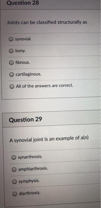 Solved Question 28 Joints can be classified structurally as | Chegg.com