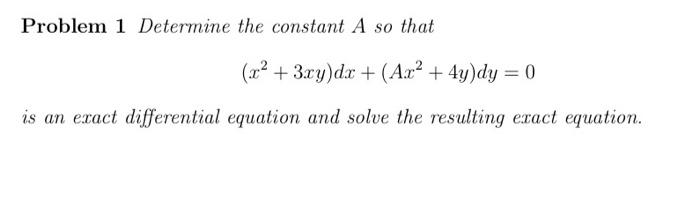 Solved Problem 1 Determine the constant A so that | Chegg.com